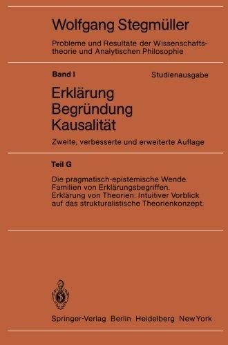 Die pragmatisch-epistemische Wende Familien von Erklärungsbegriffen Erklärung von Theorien: Intuitiver Vorblick auf das strukturalistische ... und Analytischen Philosophie)