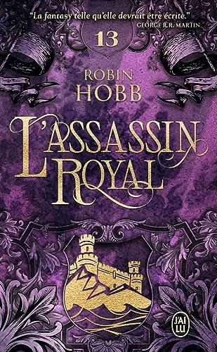 L'assassin royal. Vol. 13. Adieux et retrouvailles