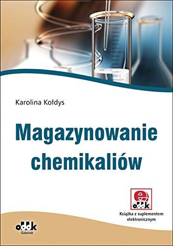 Magazynowanie chemikaliow: Książka z suplementem elektronicznym