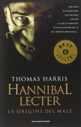 Hannibal Lecter. Le origini del male