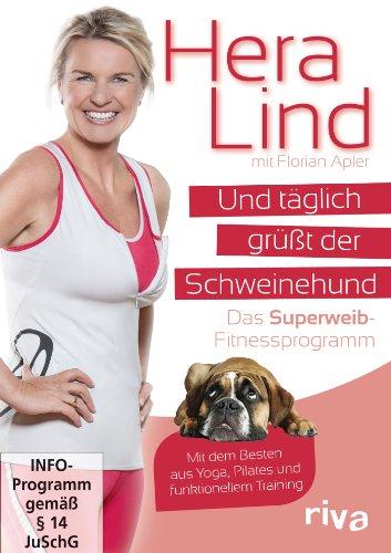 Und täglich grüßt der Schweinehund - Das Superweib-Fitnessprogramm