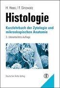 Histologie. Kurzlehrbuch der Zytologie und mikroskopischen Anatomie