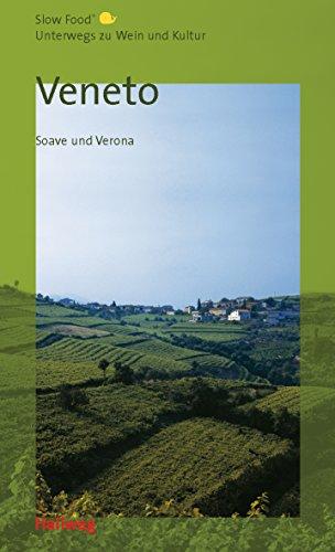 Veneto, Unterwegs zu Wein und Kultur (Hallwag Gastronomische Reiseführer)