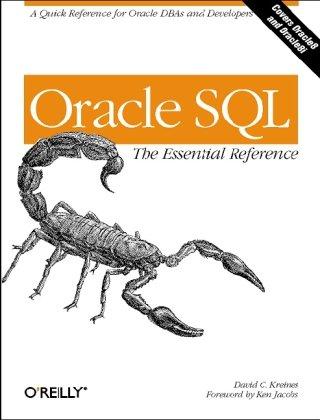 Oracle SQL. The Essential Reference. A Quick Reference for Oracle DBAs and Developers (Classique Us)