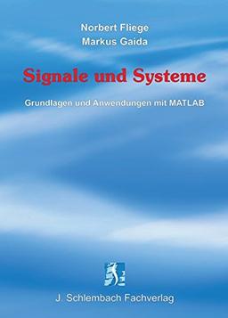 Signale und Systeme: Grundlagen und Anwendungen mit MATLAB