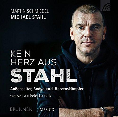 Kein Herz aus Stahl: Außenseiter, Bodyguard, Herzenskämpfer