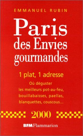 Paris des envies gourmandes (Gastronomie Cui)