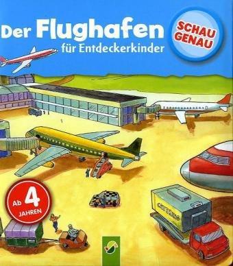 Der Flughafen - Schau genau für Entdeckerkinder