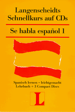 Langenscheidts Se habla espanol I. Schnellkurs. 3 CDs. Spanisch lernen - leichtgemacht