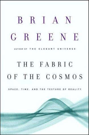 The Fabric of the Cosmos: Space, Time, and the Texture of Reality