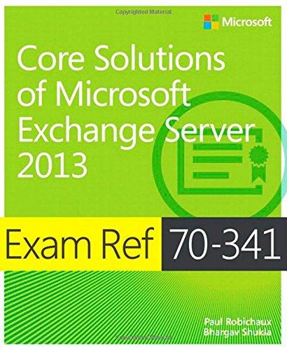 Exam Ref 70-341 Core Solutions of Microsoft Exchange Server