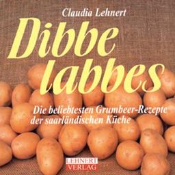 Dibbelabbes: Die beliebtesten Kartoffel-Rezepte aus dem Saarland