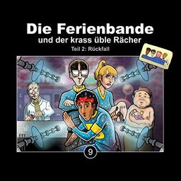 Die Ferienbande und der krass üble Rächer Folge 9 (Teil 2)