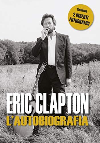 Eric Clapton. L'autobiografia (Book)