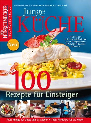 DER FEINSCHMECKER Bookazine Nr. 29: Junge Küche. 100 Rezepte für Einsteiger