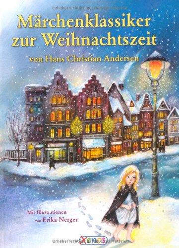 Märchenklassiker zur Weihnachtszeit von H. C. Andersen: 0