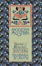 Modern Austria: Empire and Republic, 1815–1986