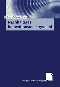 Nachhaltiges Innovationsmanagement (German Edition)