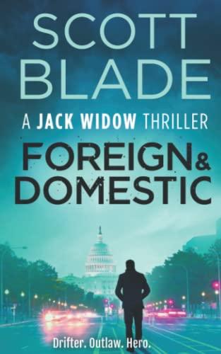 Foreign and Domestic (Jack Widow, Band 13)