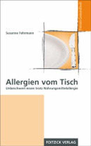 Allergien vom Tisch: Unbeschwert essen trotz Nahrungsmittel-Allergie