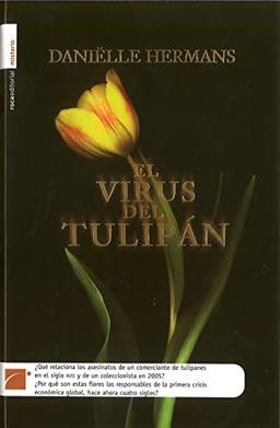 Virus del Tulipn, El (Misterio (roca))