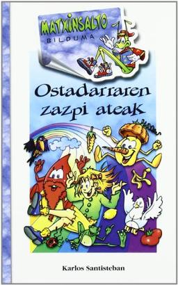 Ostadarraren zappi ateak (batua) (Matxinsalto Bilduma, Band 1)