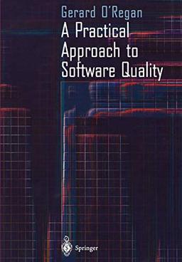 A Practical Approach to Software Quality