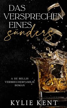 Das Versprechen eines Sünders (De Bellis-Verbrecherfamilie, Band 1)