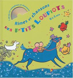 Rimes et chansons des p'tits loupiots