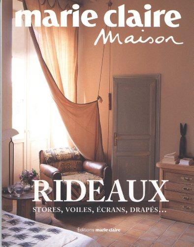 Rideaux : stores, voiles, écrans, drapés...