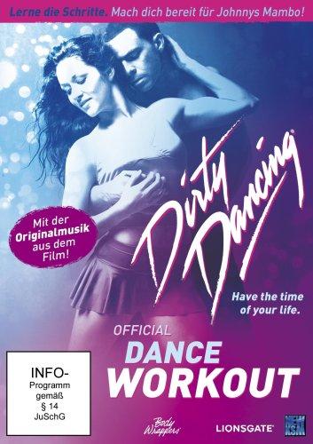 Dirty Dancing - Das offizielle Dance-Workout zum Film (mit der Original Film-Musik)