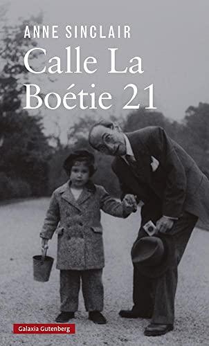 Calle La Boétie 21 (Biografías y Memorias)