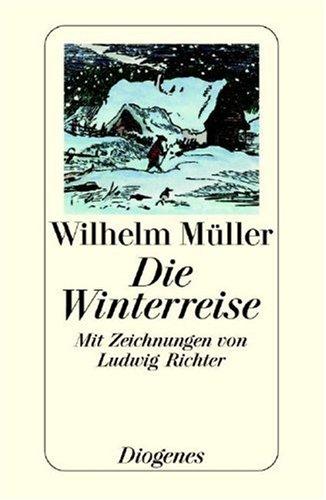 Die Winterreise. Mit Zeichnungen von Ludwig Richter.