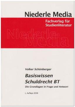 Basiswissen Schuldrecht BT: Die Grundlagen in Frage und Antwort