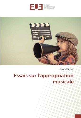 Essais sur l'appropriation musicale