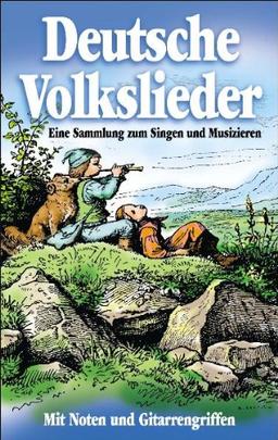 Deutsche Volkslieder: Eine Sammlung zum Singen und Musizieren