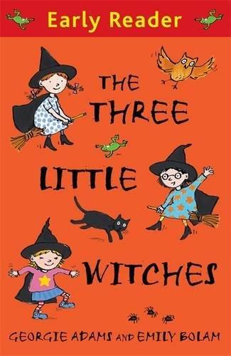 The Three Little Witches Storybook (Early Reader, Band 150)