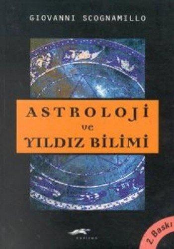 ASTROLOJİ VE YILDIZ BİLİMİ