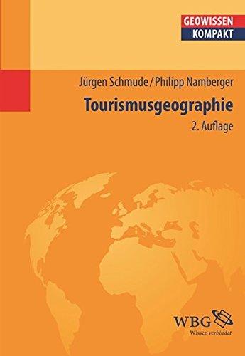 Tourismusgeographie (Geowissenschaften kompakt)