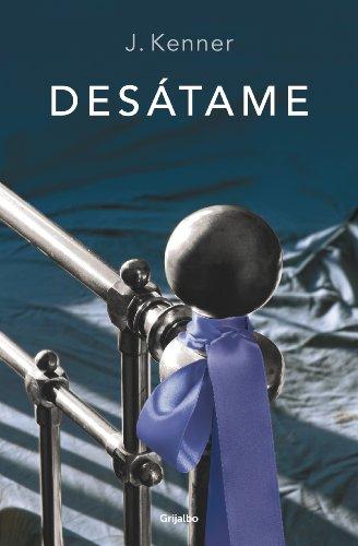 Desátame (Ficción, Band 1)