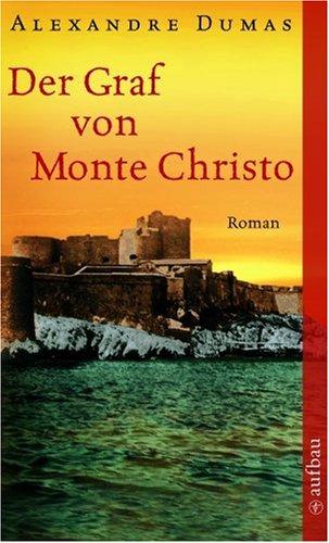 Der Graf von Monte Christo.