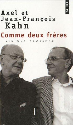 Comme deux frères : mémoire et visions croisées