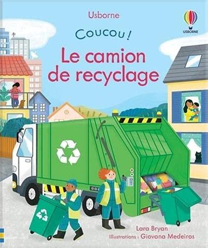 Coucou !. Le camion de recyclage