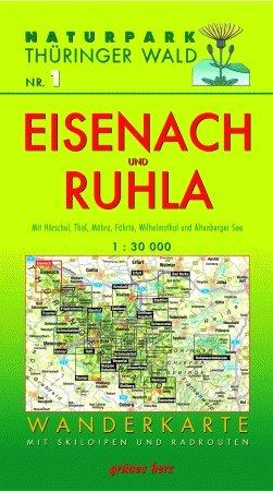 Wanderkarte Eisenach und Ruhla: Mit Hörschel, Thal, Möhra, Förtha, Wilhelmsthal und Altenberger See. Mit Skiloipen und Radrouten. Maßstab 1:30.000.