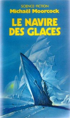 Le navire des glaces (Science Fiction)