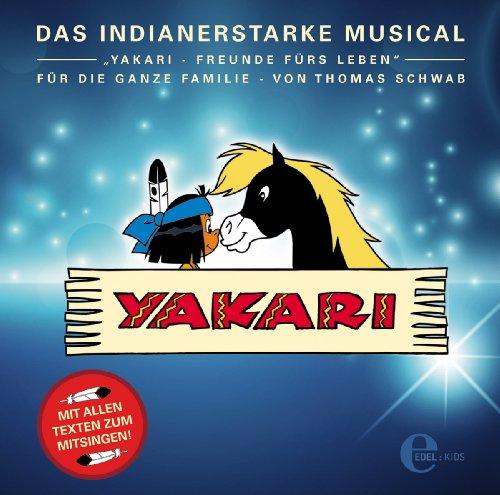 Yakari - Freunde Für's Leben: Das Musical