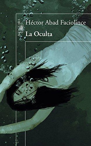 La oculta (HISPANICA, Band 717031)