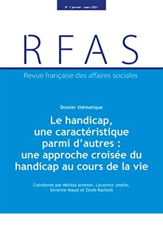 Le handicap, une caractéristique parmi d'autres: Une approche croisée du handicap au cours de la vie