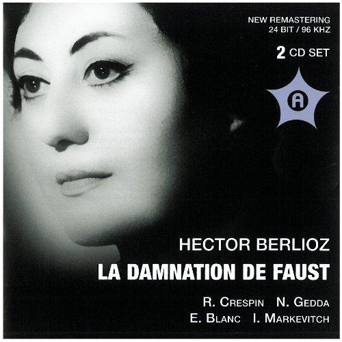 La Damnation de Faust: Gedda-Crespin-Bla