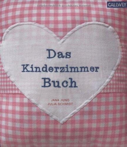 Das Kinderzimmerbuch - Rosa: anders, originell und schön